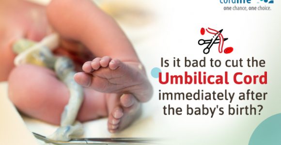 Benefits Of Not Cutting The Umbilical Cord Soon After The Childbirth