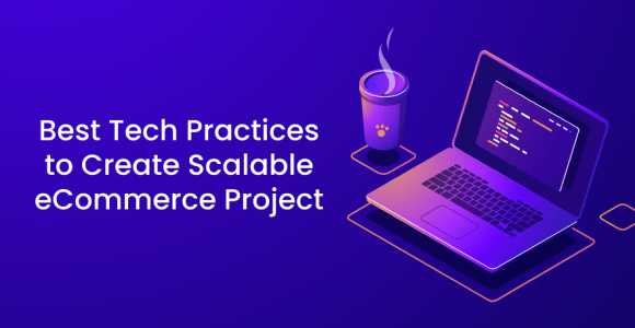 Best Tech Practices to Create Scalable eCommerce Project – Poptin blog