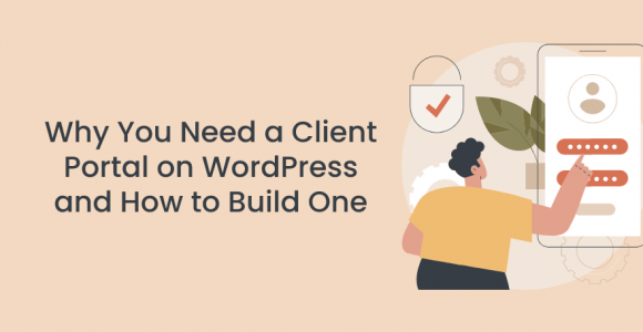 Why You Need a Client Portal on WordPress and How to Build One – Premio