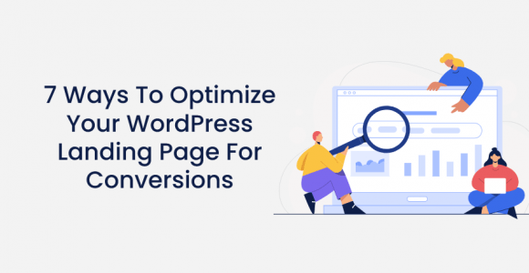 7 Ways To Optimize Your WordPress Landing Page For Conversions – Premio