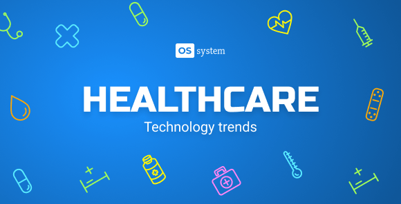 Top 10 Trends in Healthcare Technology: The Future is Near