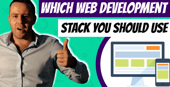 Which Web Development Stacks To Use in 2022 – Guide for Business Owners