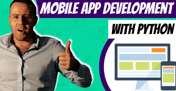 How to use Python for Mobile App Development