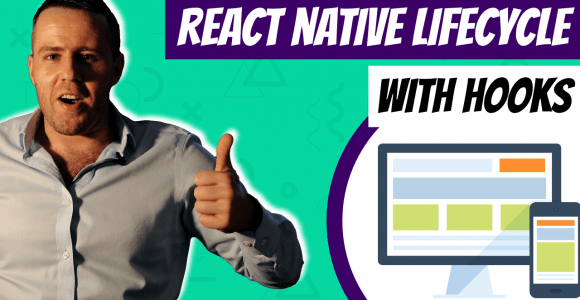 React Native Lifecycle Methods with Hooks Guide