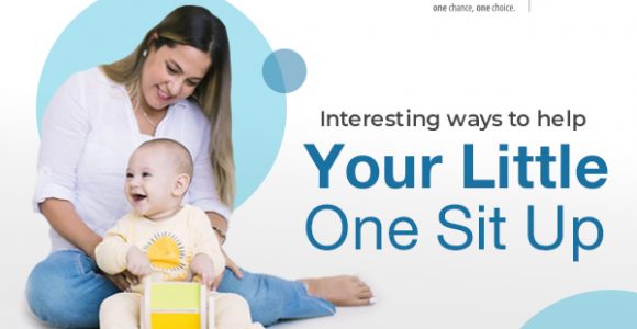 Interesting Ways To Help Your Little One To Sit Up