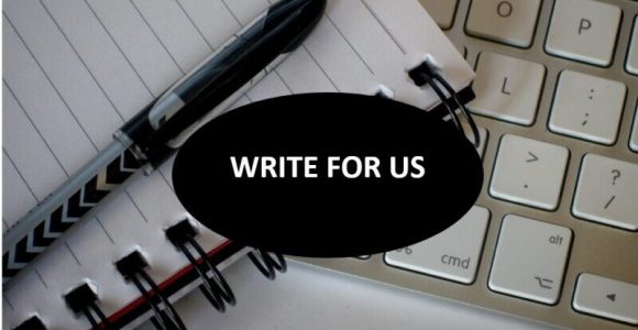 Write For Us technology, business and digital marketing guest posts