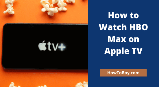 How to Watch HBO Max on Apple TV