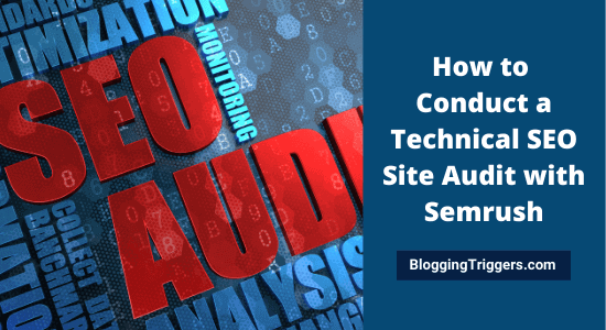 How to Conduct a Technical SEO Site Audit with Semrush