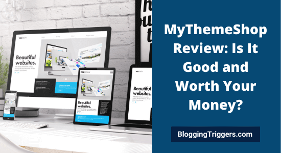 MyThemeShop Review 2022: Is It Good and Worth Your Money?