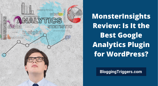 MonsterInsights Review 2022: Is It the Best Google Analytics Plugin for WordPress?