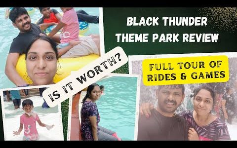 Black Thunder Theme Park Review | Full Tour Of Rides & Games | Is It Worth? | Timing, Ticket Price
