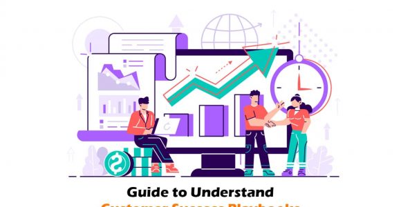A Guide to Understand Customer Success Playbooks
