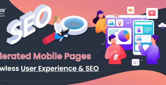 Accelerated Mobile Pages for Flawless User Experience & SEO