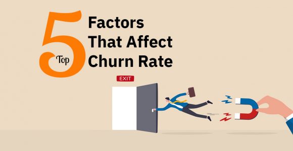 Top 5 Factors That Leads to Higher Customer Churn Rate