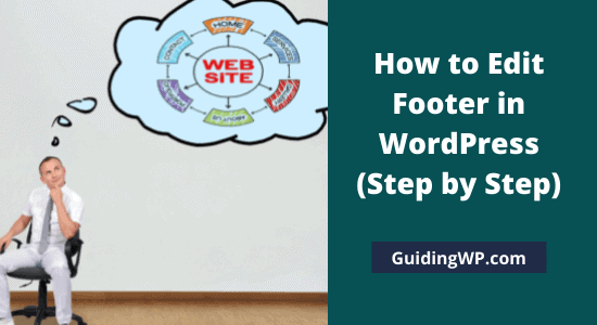 How to Edit Footer in WordPress (Step by Step)
