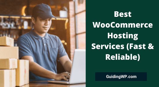 The Best WooCommerce Hosting Services for 2022