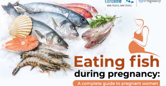 Eat Fish During Pregnancy: A Complete Guide To Pregnant