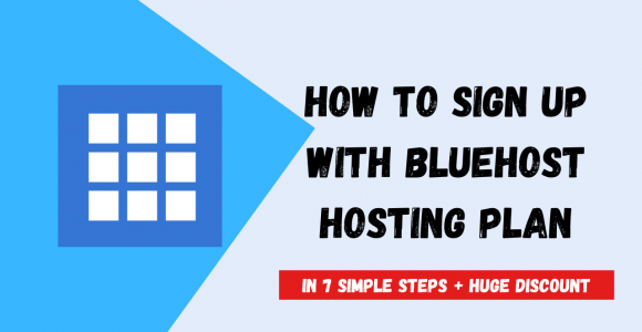 How To Sign Up With Bluehost Hosting in 2022 + 67% Discount