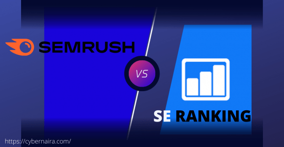 SE Ranking vs Semrush 2022 – The Ultimate Guide