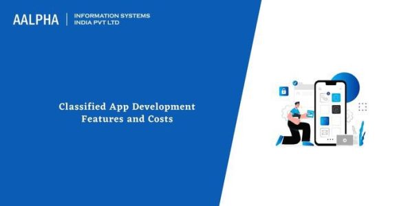 Classified App Development Features and Costs