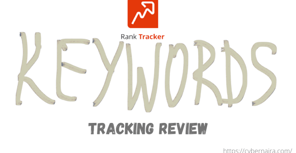 Rank Tracker Review 2022 – Pricing, Details and Features