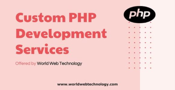 Custom PHP Web Development Services Company