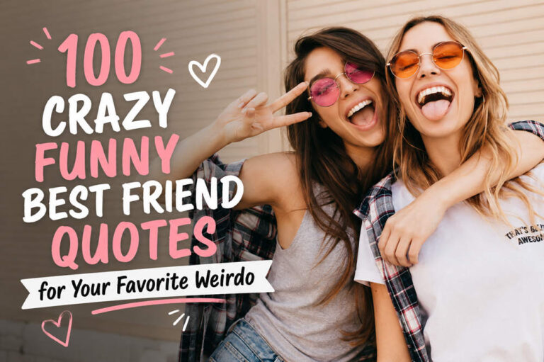 Crazy funny best friend quotes
