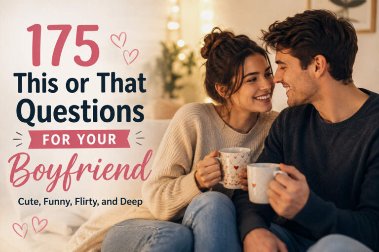 This or that questions for boyfriend